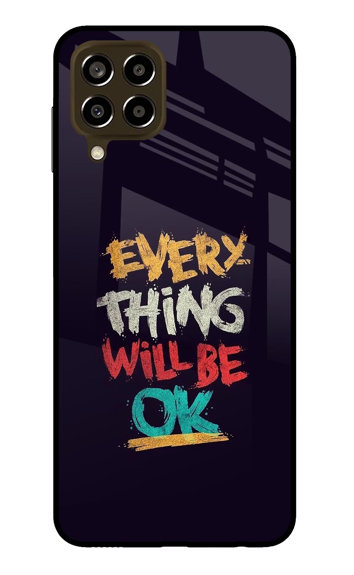 Everything Will Be Ok Samsung M33 5G Glass Case Back Cover by Casekaro