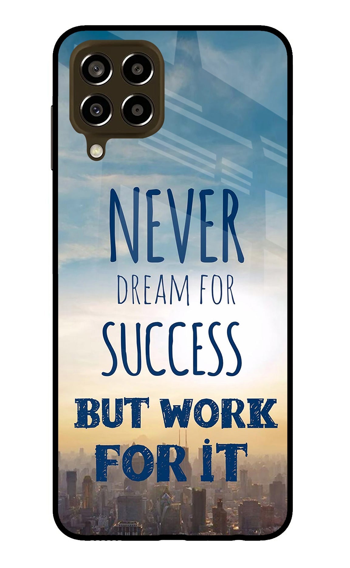 Never Dream For Success But Work For It Samsung M33 5G Glass Case