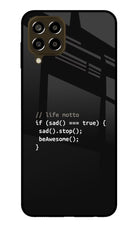 Life Motto Code Samsung M33 5G Glass Case