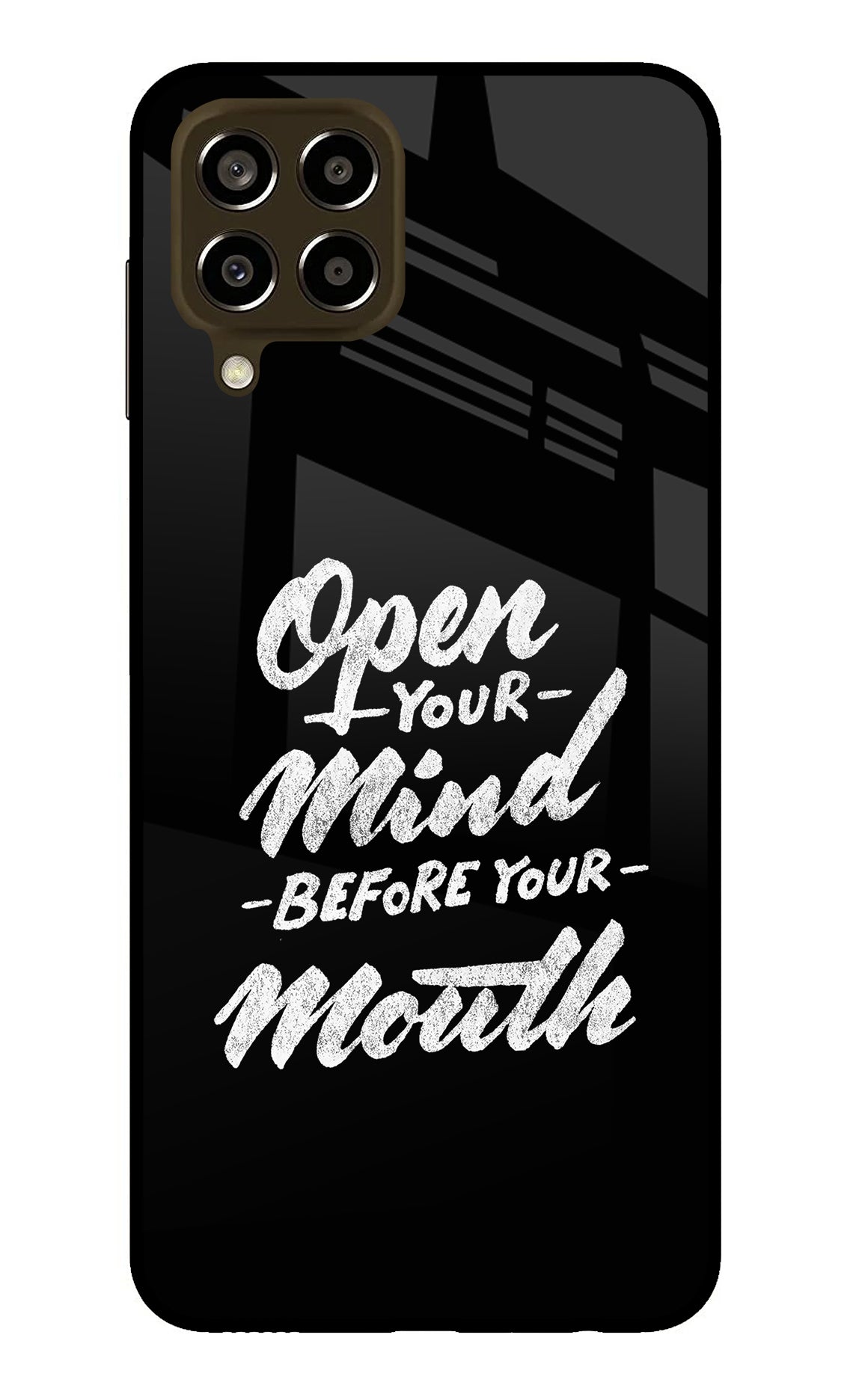 Open Your Mind Before Your Mouth Samsung M33 5G Back Cover