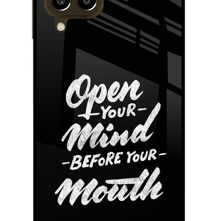 Open Your Mind Before Your Mouth Samsung M33 5G Glass Case Back Cover by Casekaro