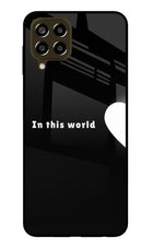 This World Samsung M33 5G Glass Case