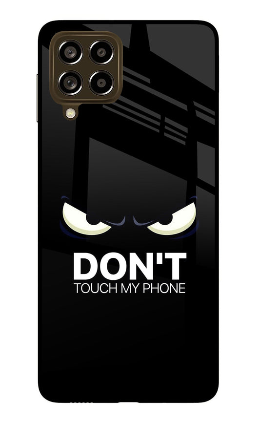 Don'T Touch My Phone Samsung M53 5G Glass Case