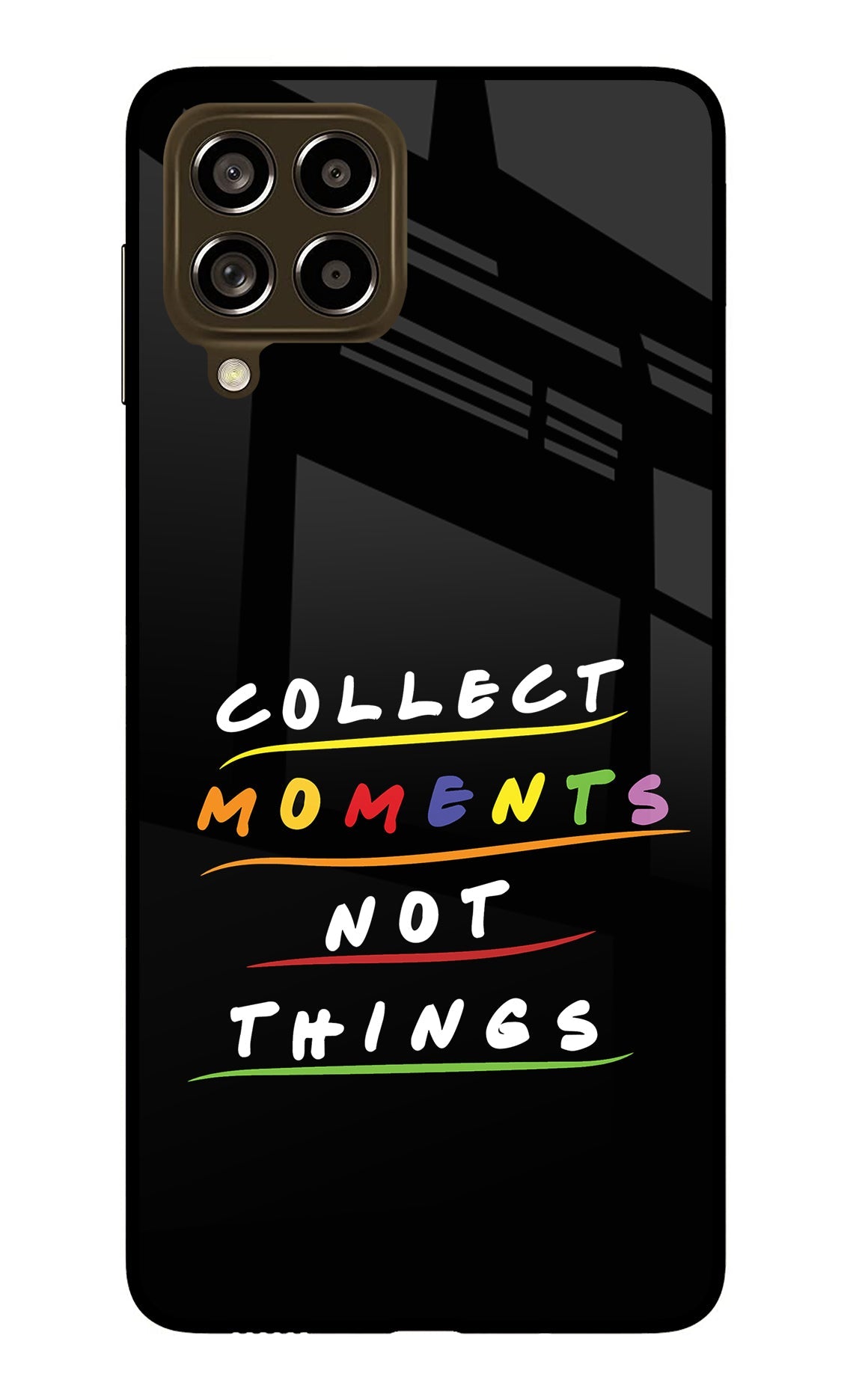 Collect Moments Not Things Samsung M53 5G Back Cover