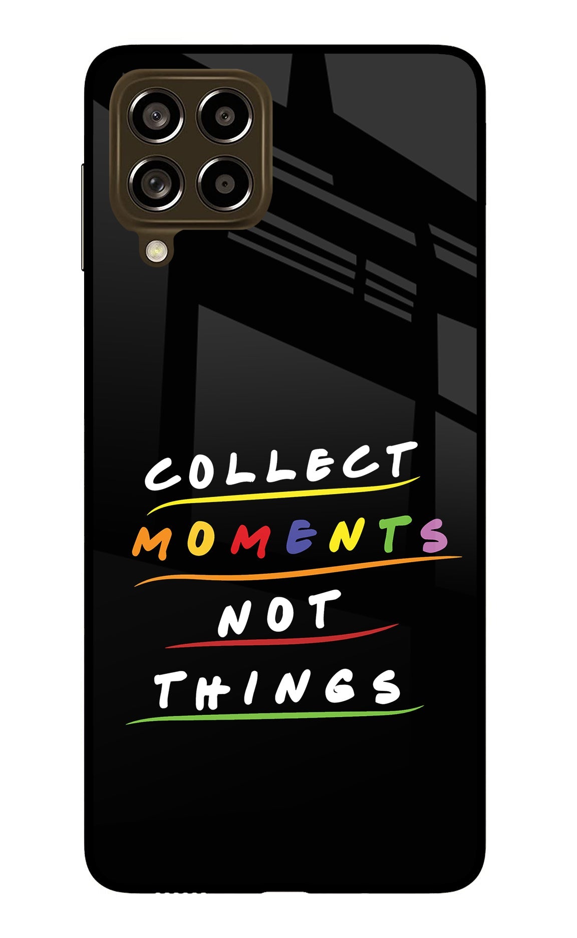 Collect Moments Not Things Samsung M53 5G Glass Case