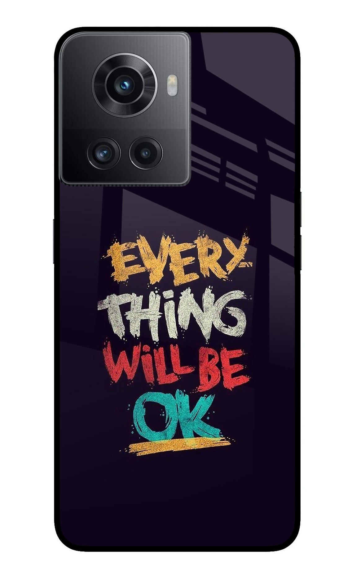 Everything Will Be Ok OnePlus 10R 5G Glass Case