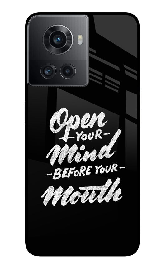 Open Your Mind Before Your Mouth OnePlus 10R 5G Glass Case