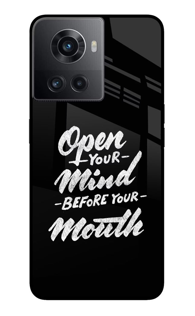 Open Your Mind Before Your Mouth OnePlus 10R 5G Glass Case