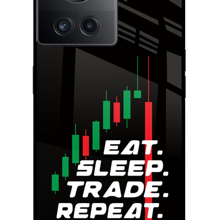 Eat Sleep Trade Repeat OnePlus 10R 5G Glass Case Back Cover by Casekaro