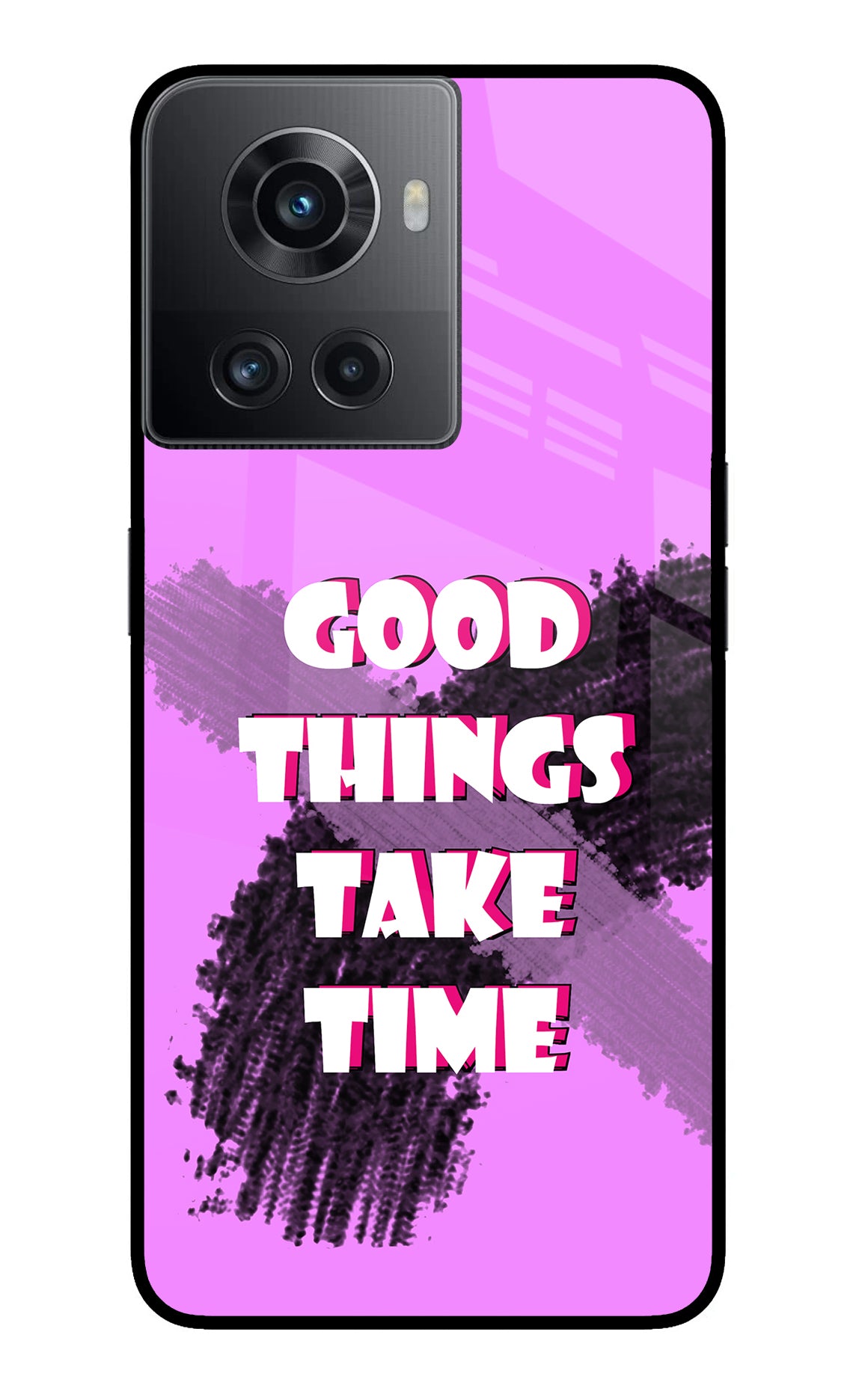 Good Things Take Time OnePlus 10R 5G Glass Case