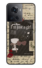 I am just a girl OnePlus 10R 5G Glass Case