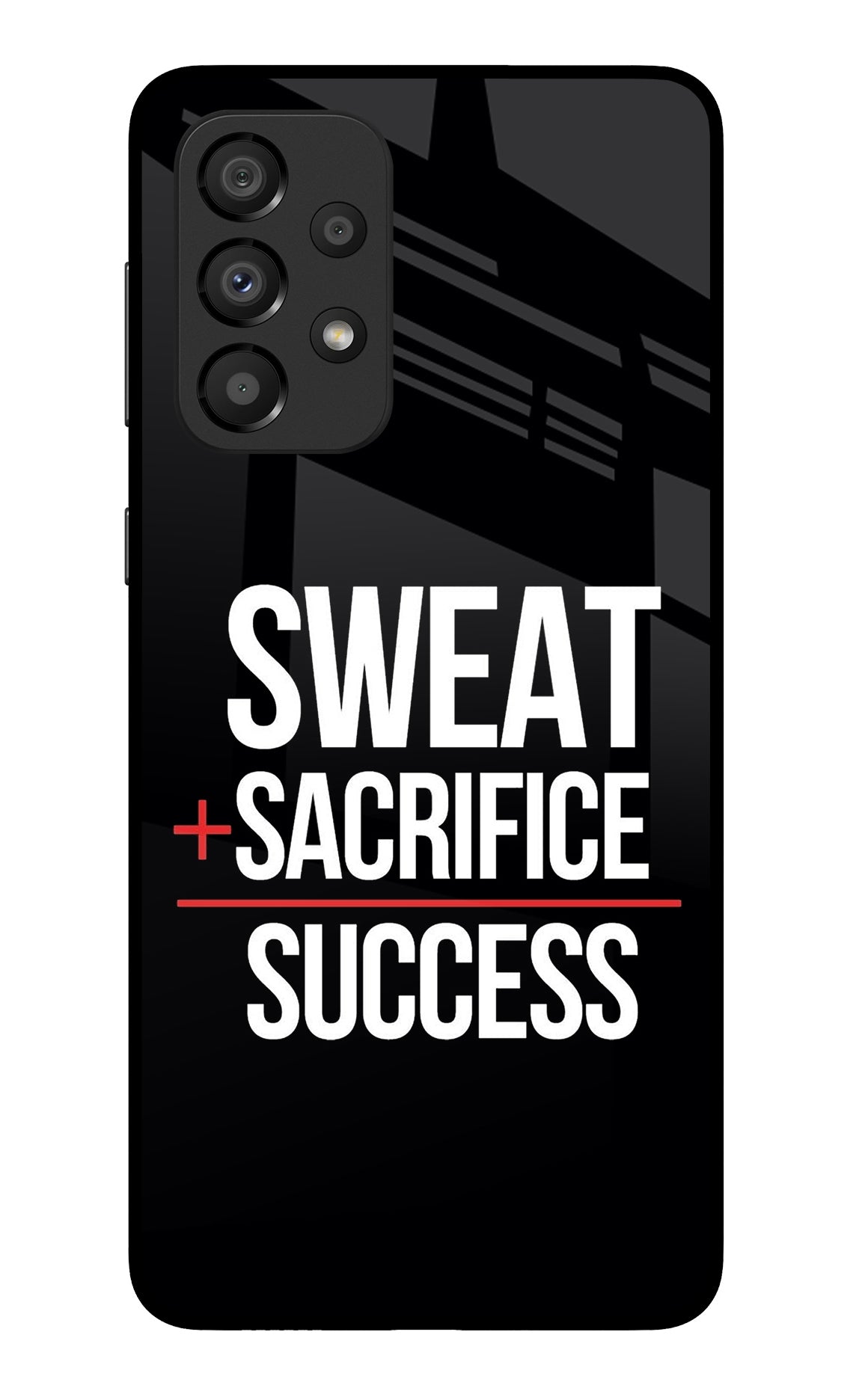 Sweat Sacrifice Success Samsung A33 5G Glass Case