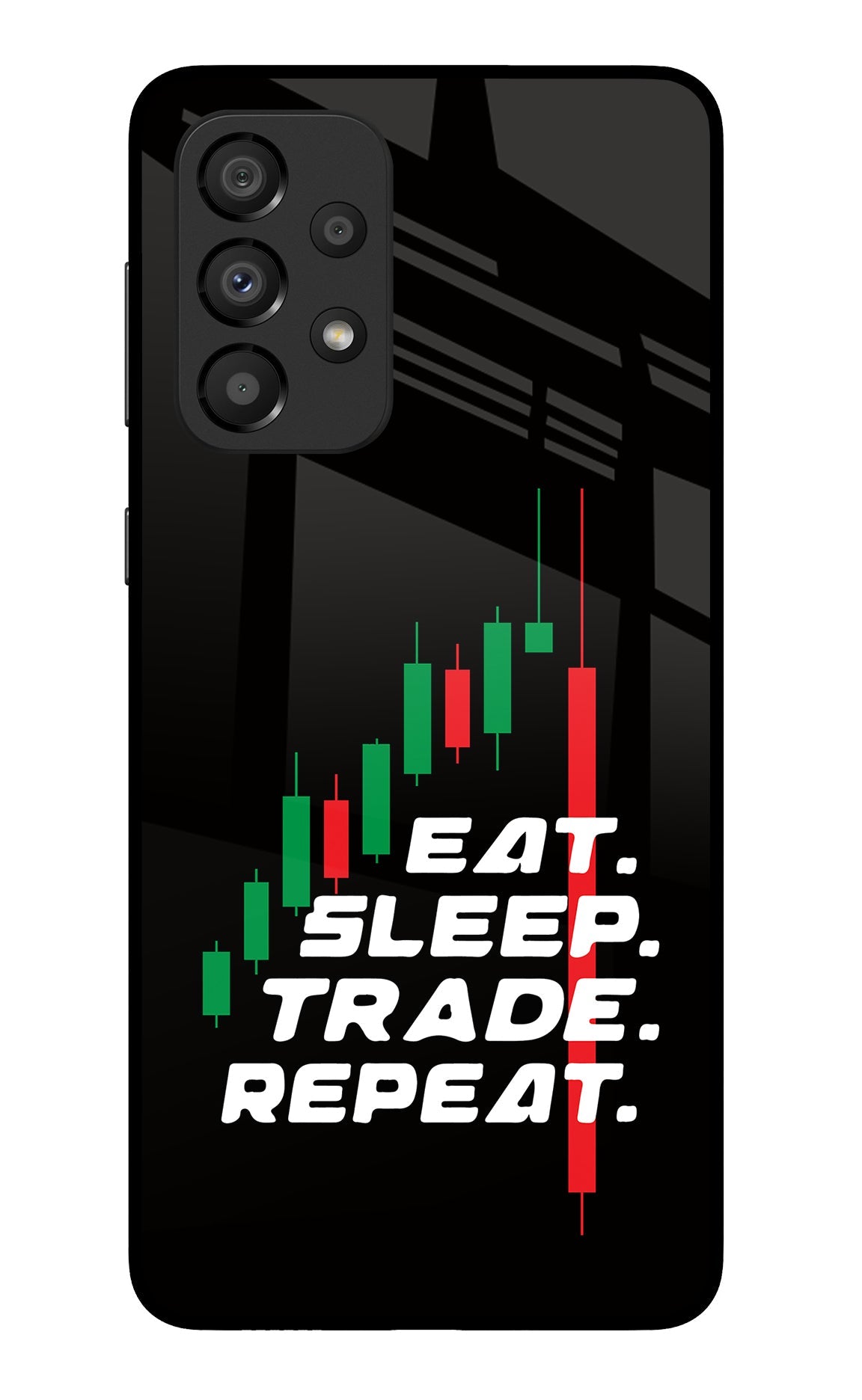 Eat Sleep Trade Repeat Samsung A33 5G Glass Case