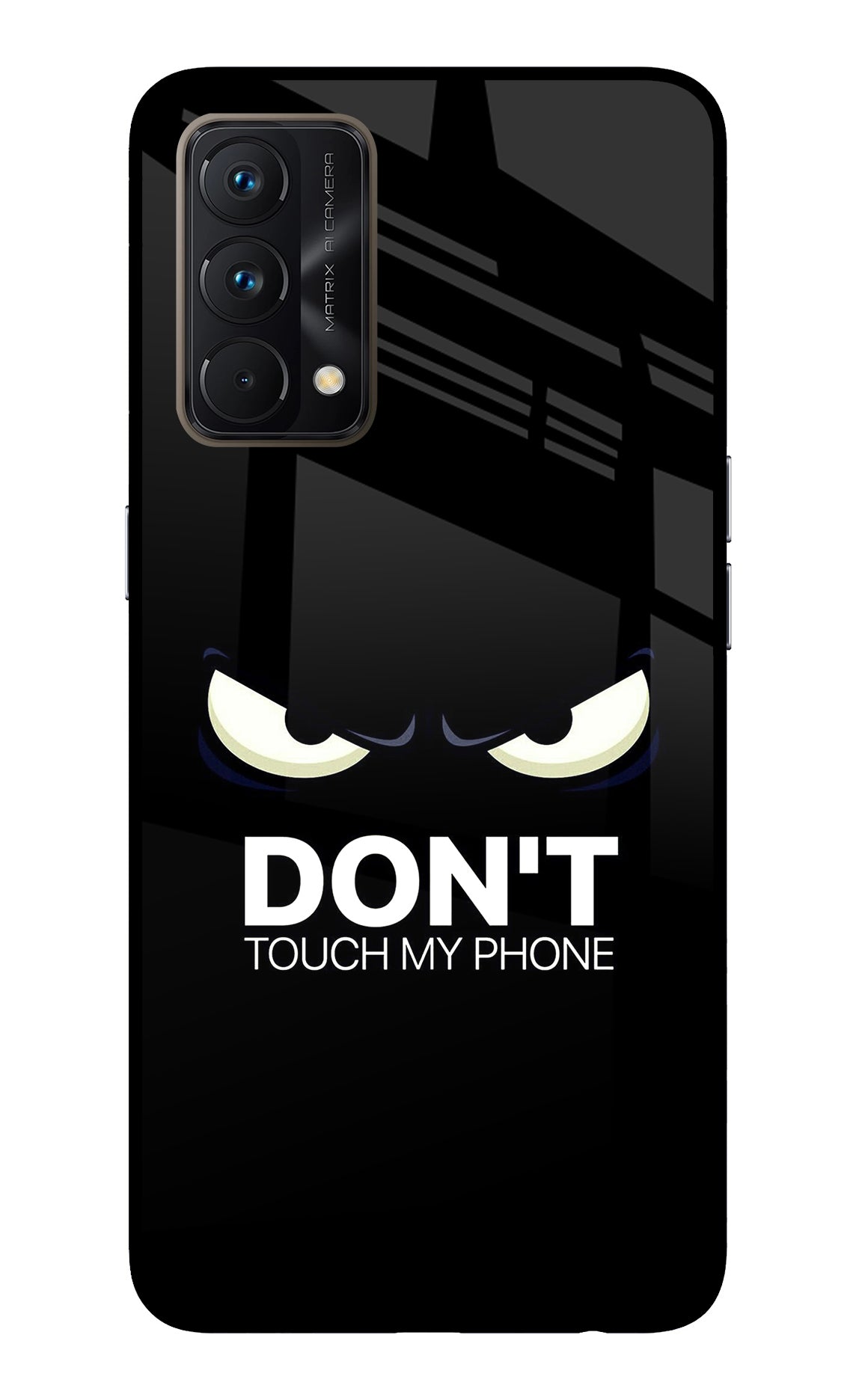 Don'T Touch My Phone Realme GT Master Edition Back Cover