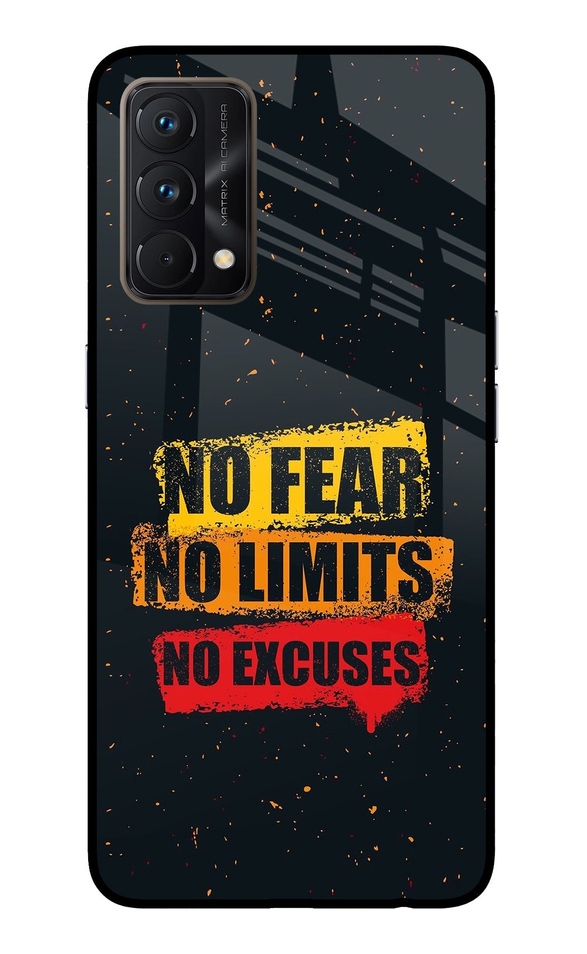 No Fear No Limits No Excuse Realme GT Master Edition Glass Case