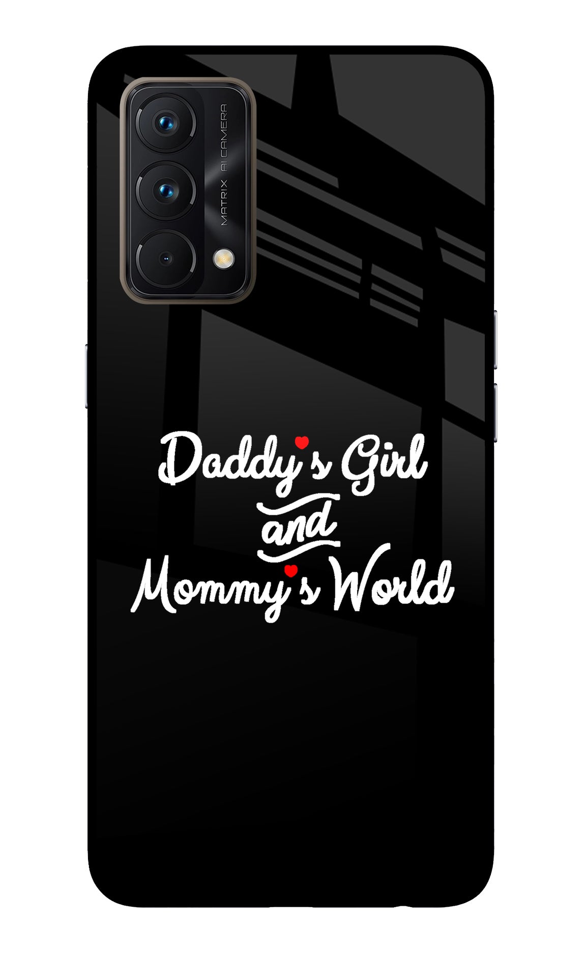 Daddy's Girl and Mommy's World Realme GT Master Edition Back Cover