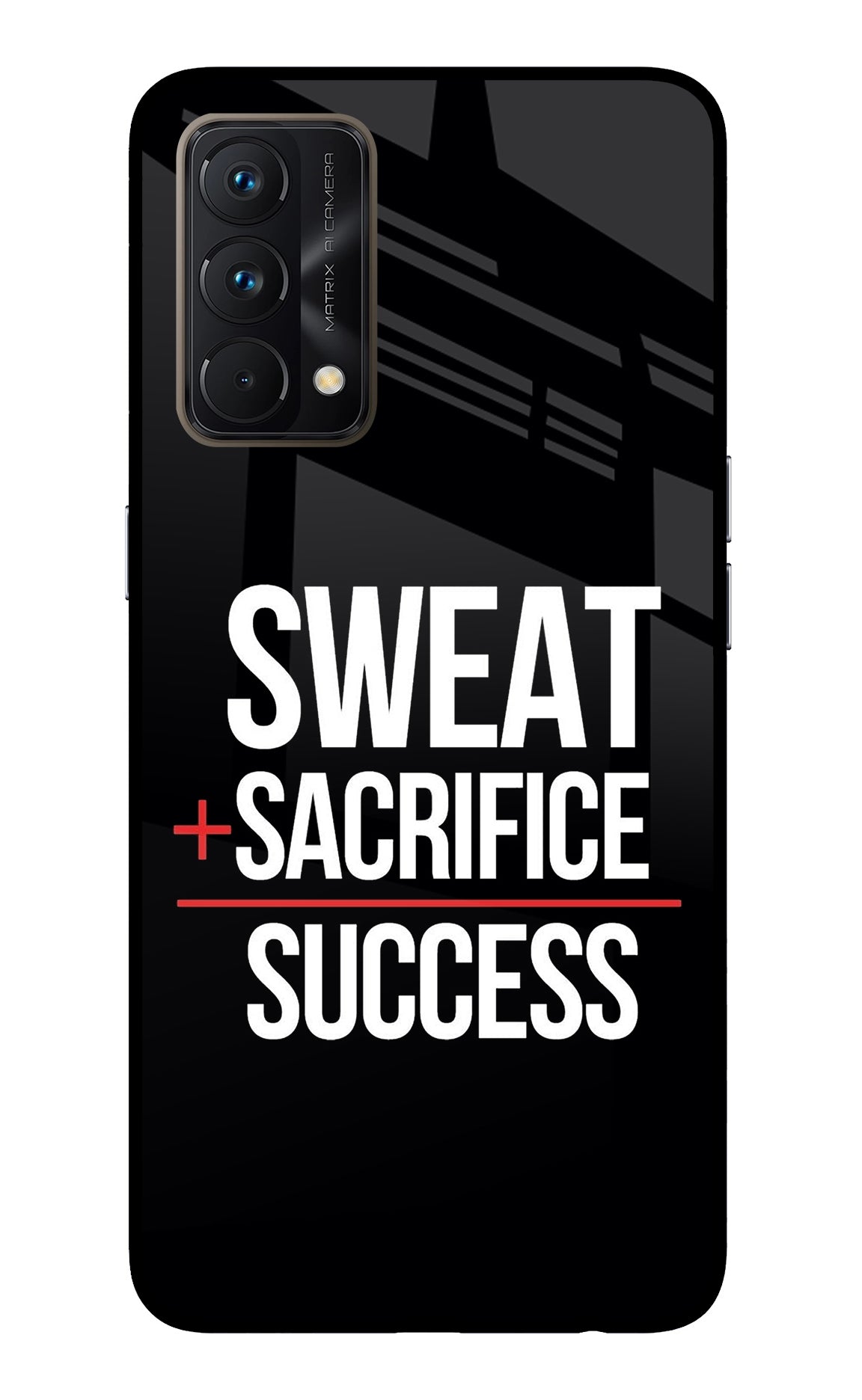 Sweat Sacrifice Success Realme GT Master Edition Back Cover