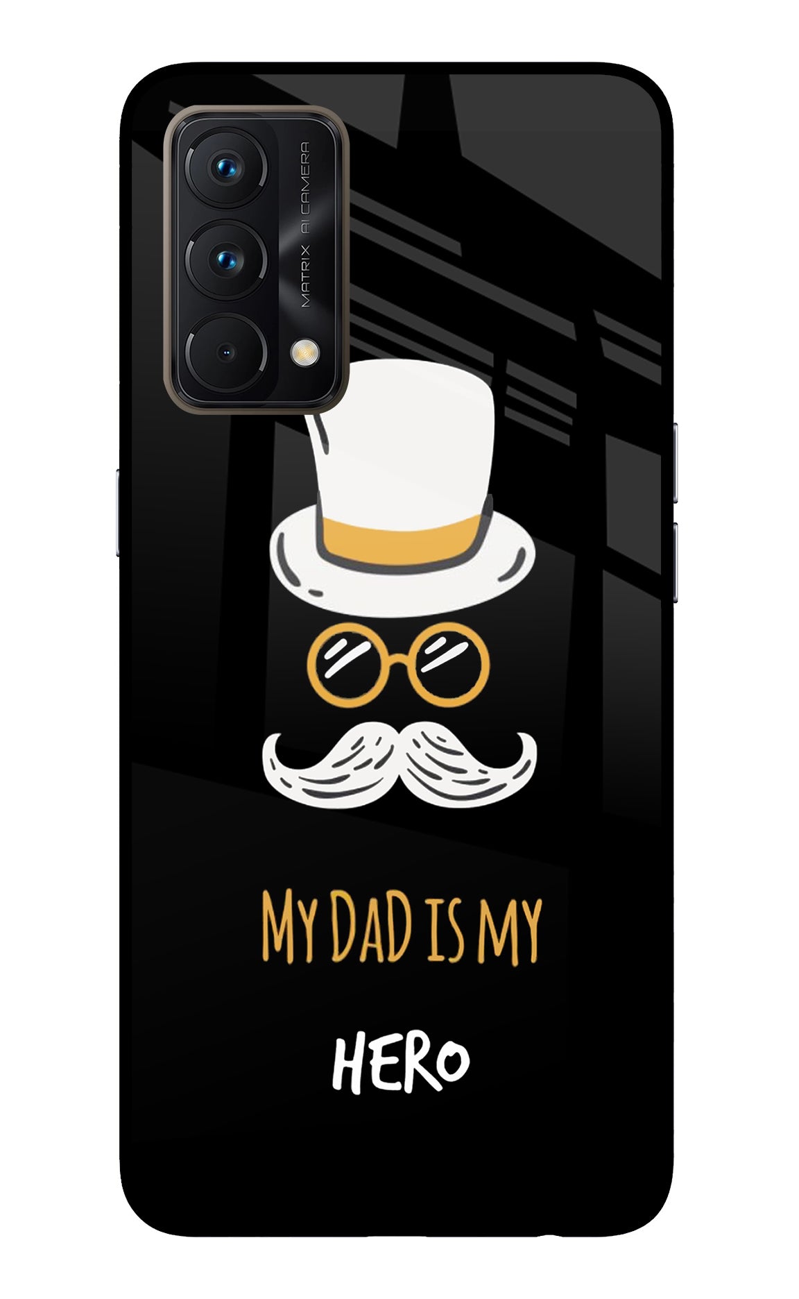 My Dad Is My Hero Realme GT Master Edition Back Cover