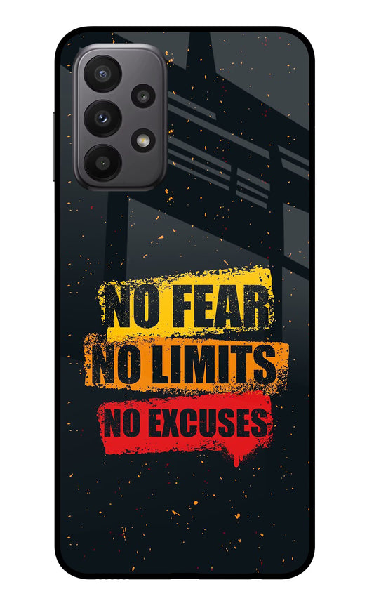 No Fear No Limits No Excuse Samsung A23 Glass Case