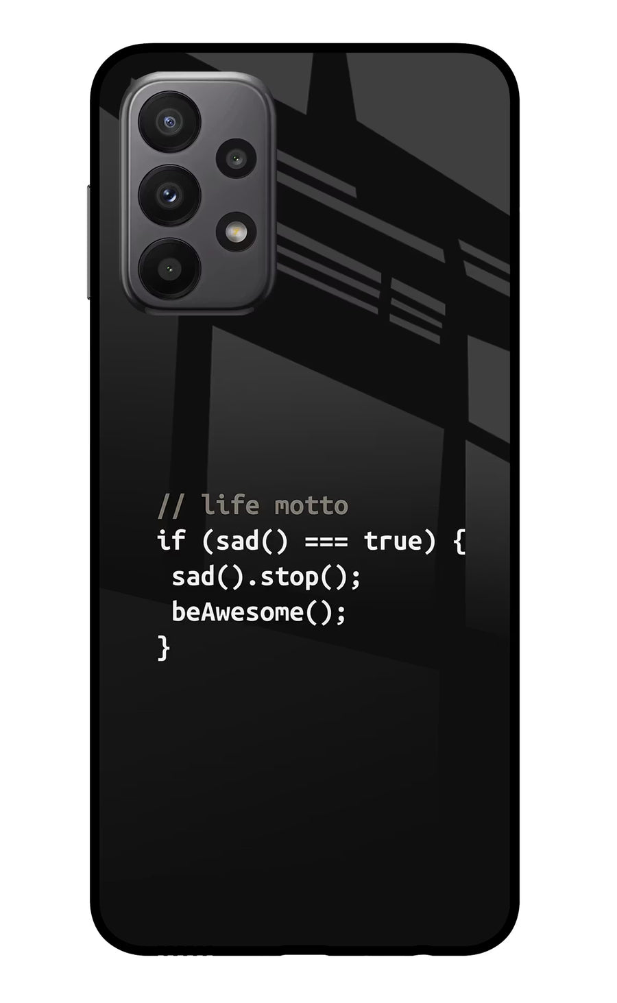 Life Motto Code Samsung A23 Back Cover, Glass case