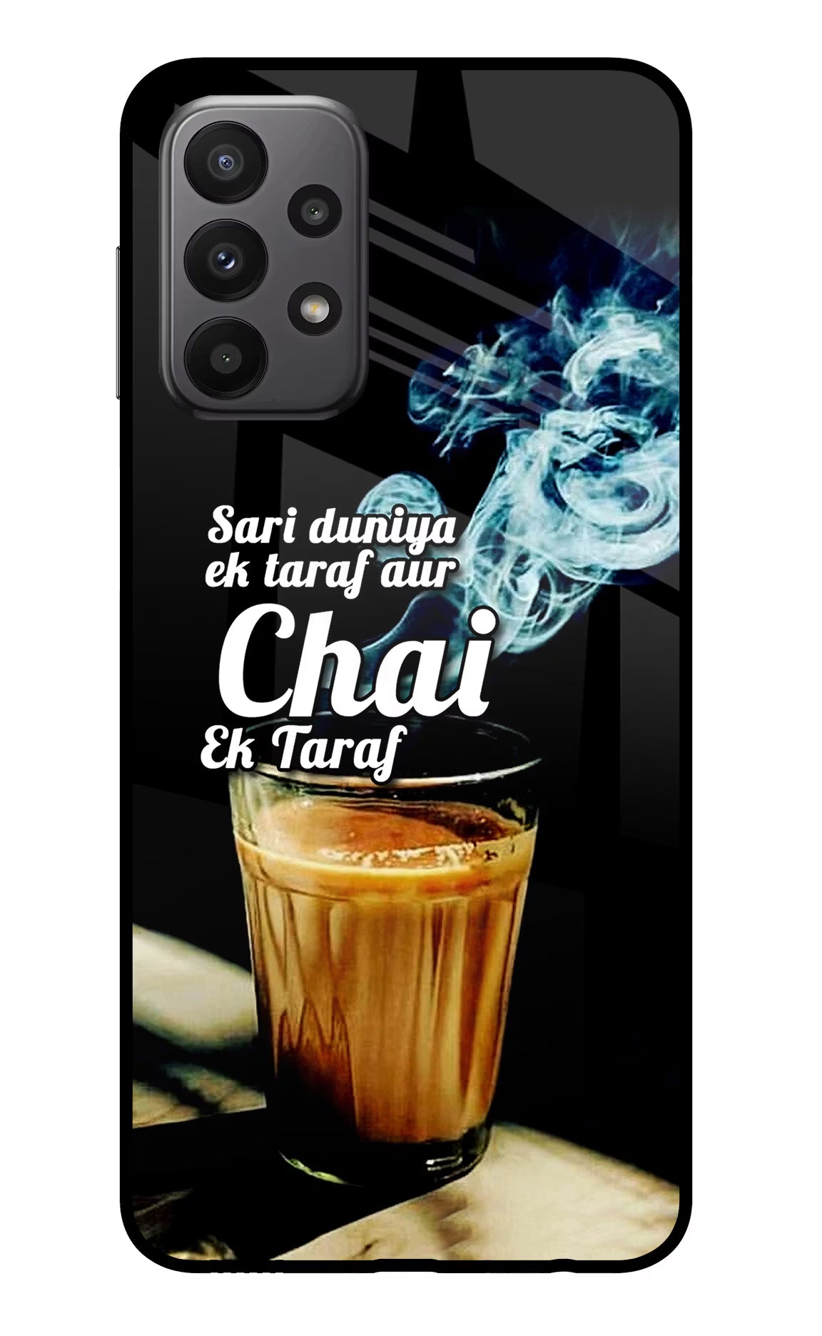 Chai Ek Taraf Quote Samsung A23 Glass Case Back Cover by Casekaro