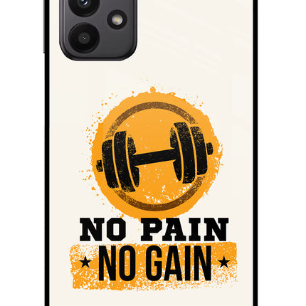 No Pain No Gain Samsung A23 Glass Case
