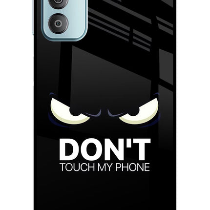 Don'T Touch My Phone Samsung F23 5G Glass Case