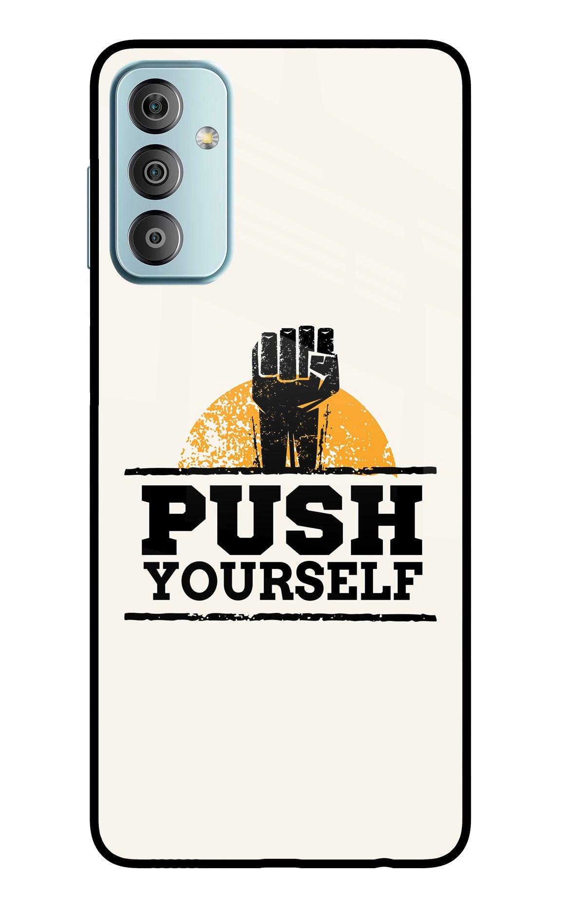 Push Yourself Samsung F23 5G Back Cover