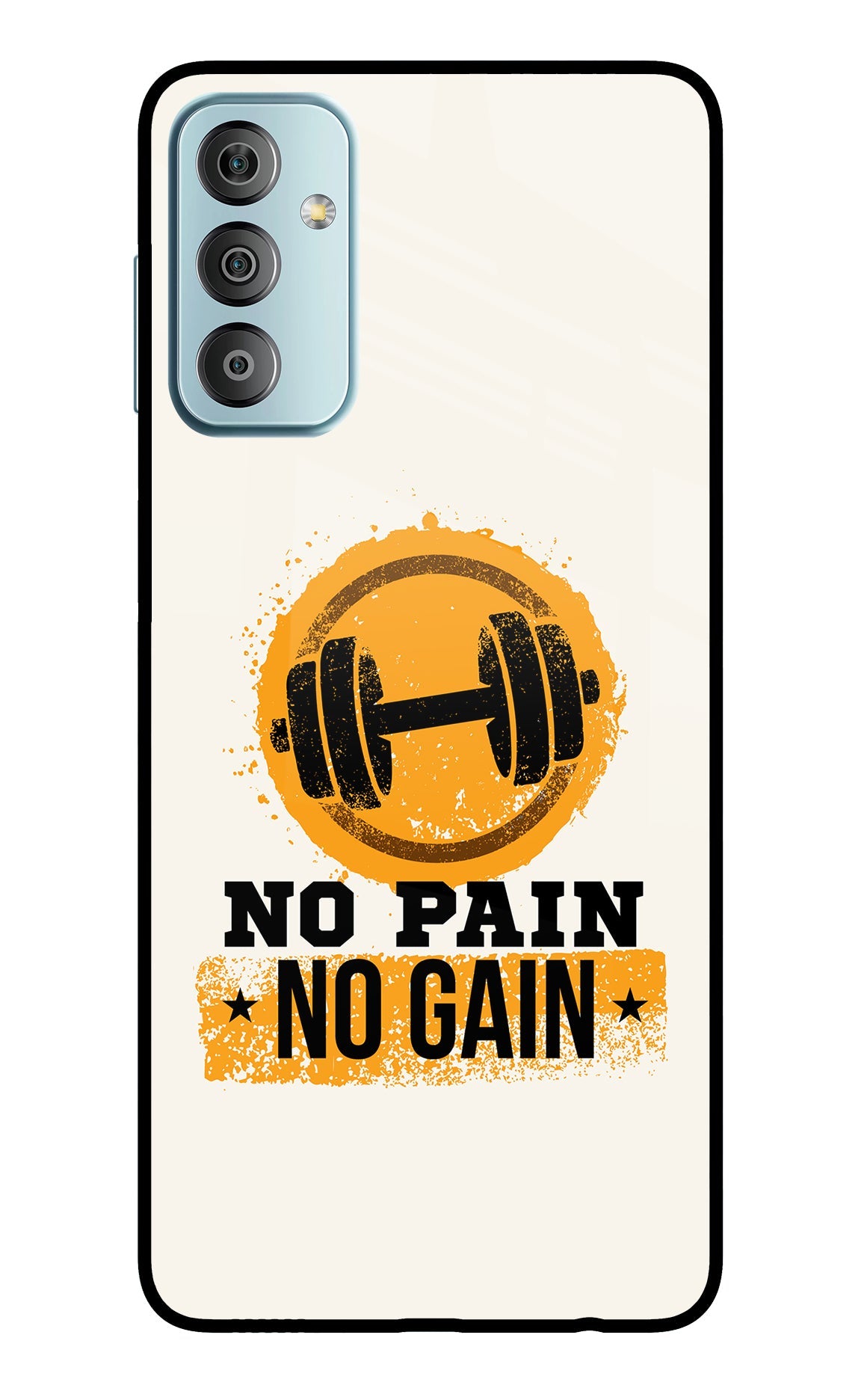 No Pain No Gain Samsung F23 5G Glass Case