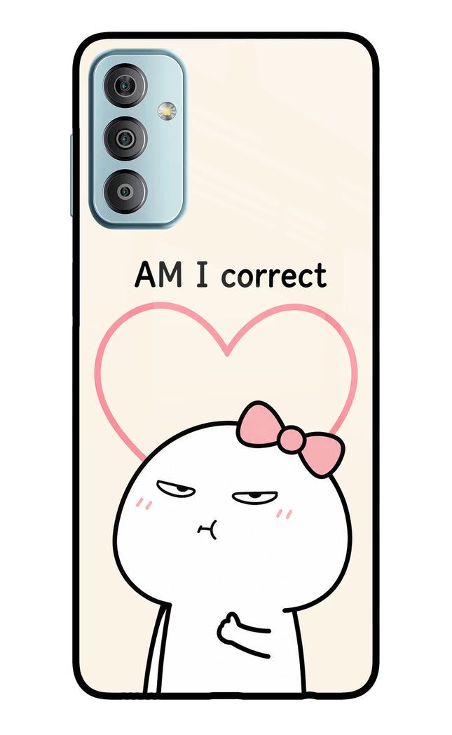 Always Right Samsung F23 5G Glass Case