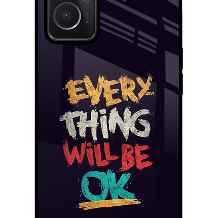 Everything Will Be Ok Oppo K10 4G Glass Case
