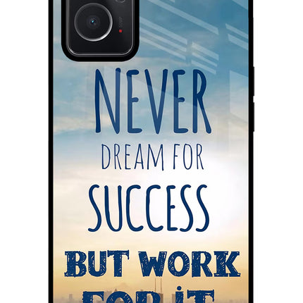 Never Dream For Success But Work For It Oppo K10 4G Glass Case