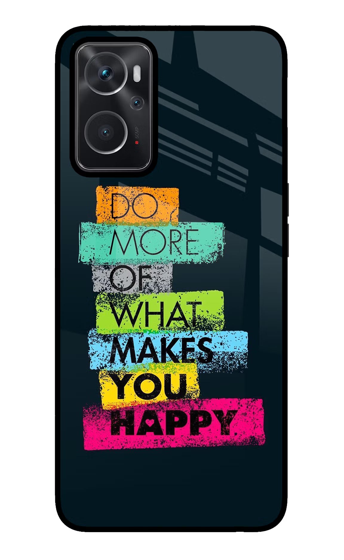 Do More Of What Makes You Happy Oppo K10 4G Glass Case Back Cover by Casekaro
