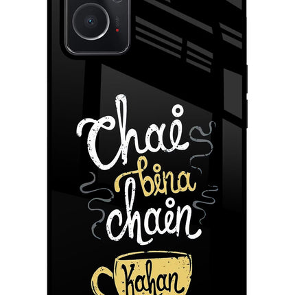 Chai Bina Chain Kaha Re Oppo K10 4G Glass Case