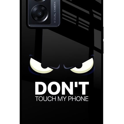Don'T Touch My Phone Oppo K10 5G Glass Case Back Cover by Casekaro