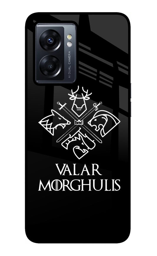 Valar Morghulis | Game Of Thrones Oppo K10 5G Glass Case