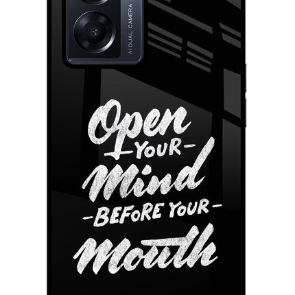 Open Your Mind Before Your Mouth Oppo K10 5G Glass Case Back Cover by Casekaro