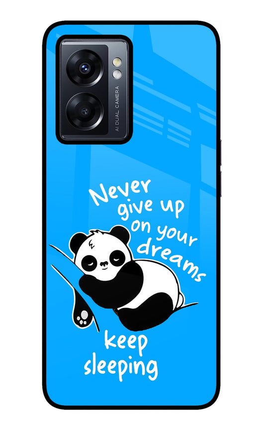 Keep Sleeping Oppo K10 5G Glass Case