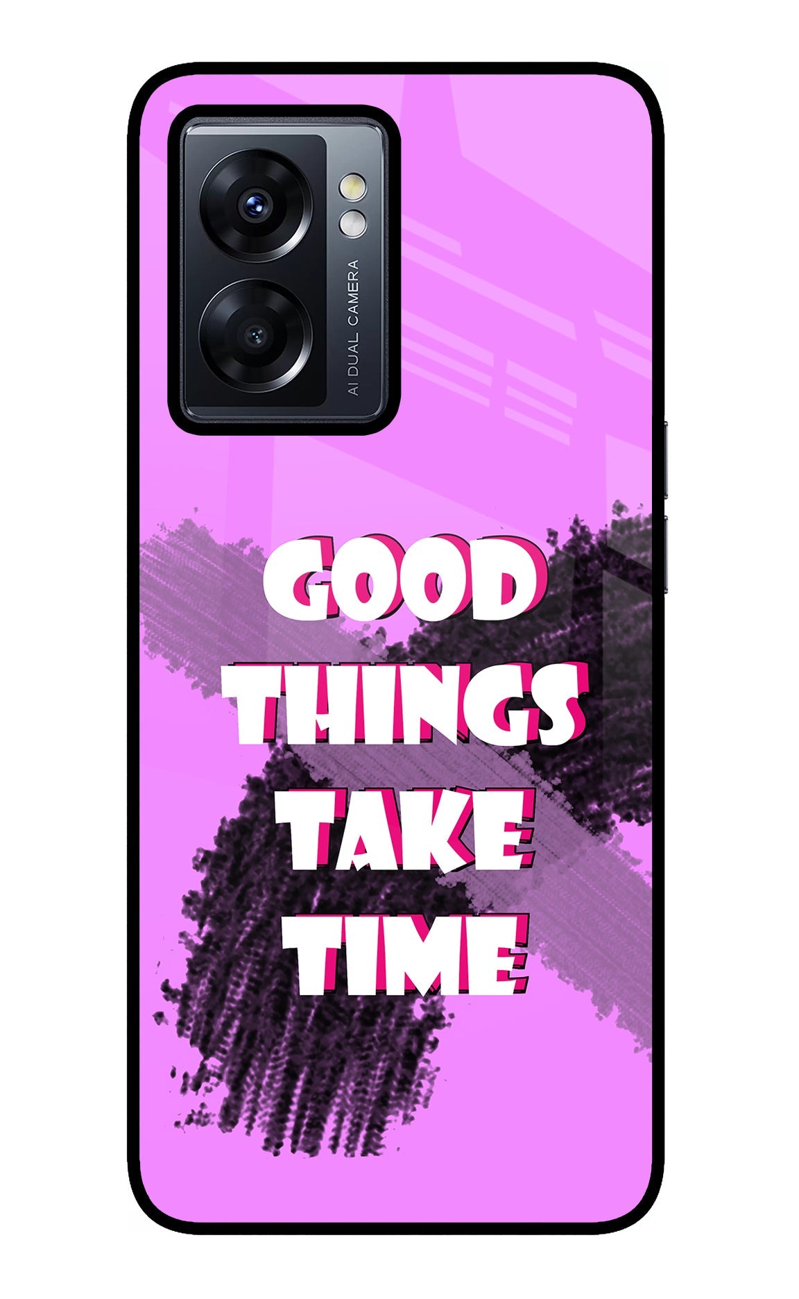 Good Things Take Time Oppo K10 5G Glass Case