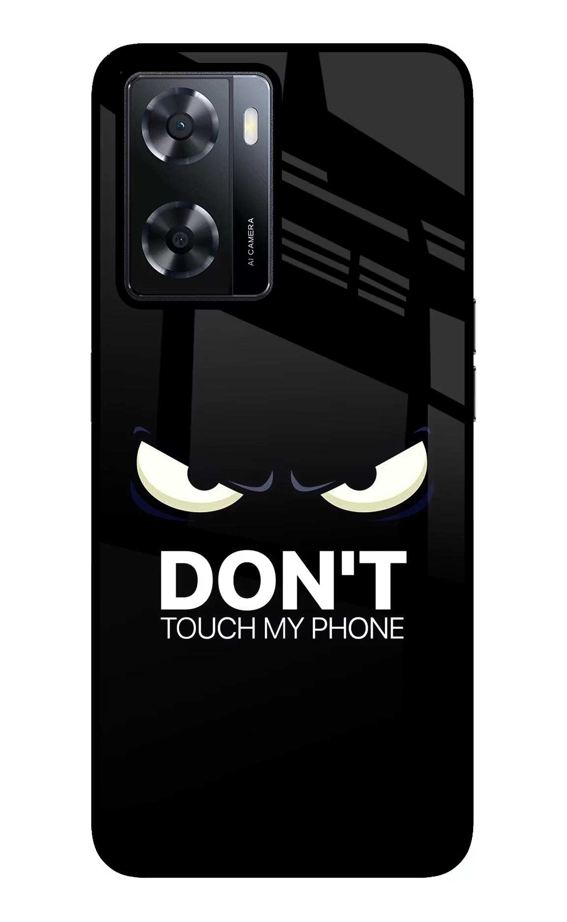 Don'T Touch My Phone Oppo A57 2022 Glass Case Back Cover by Casekaro