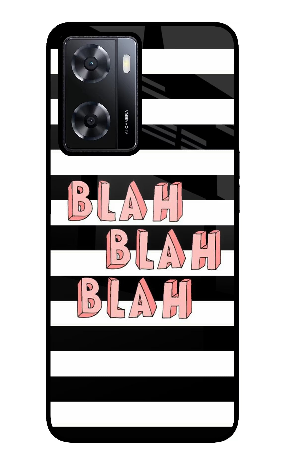 Blah Blah Blah Oppo A57 2022 Glass Case Back Cover by Casekaro
