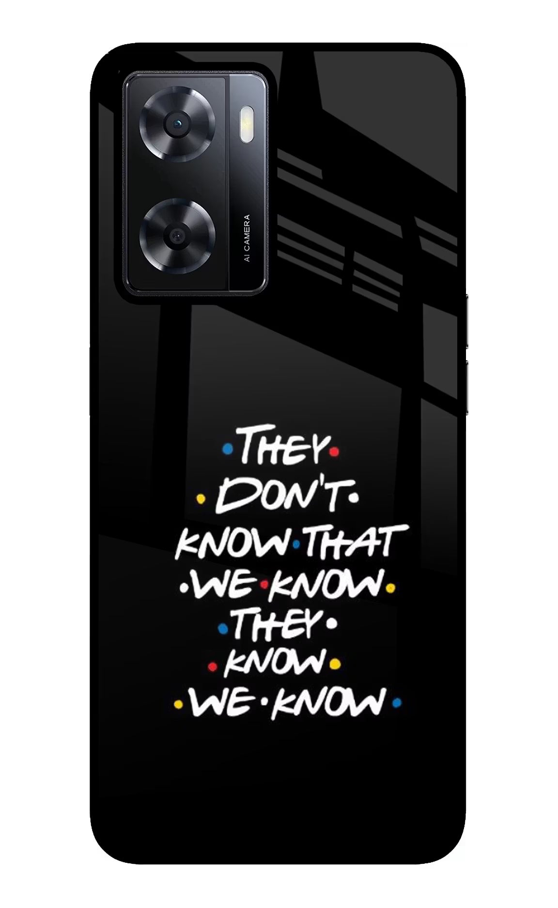 FRIENDS Dialogue Oppo A57 2022 Glass Case Back Cover by Casekaro