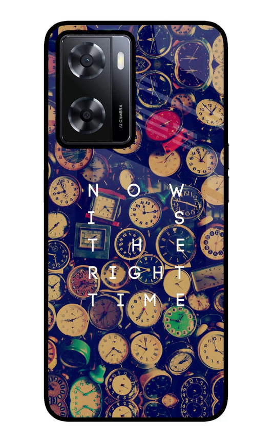 Now is the Right Time Quote Oppo A57 2022 Glass Case