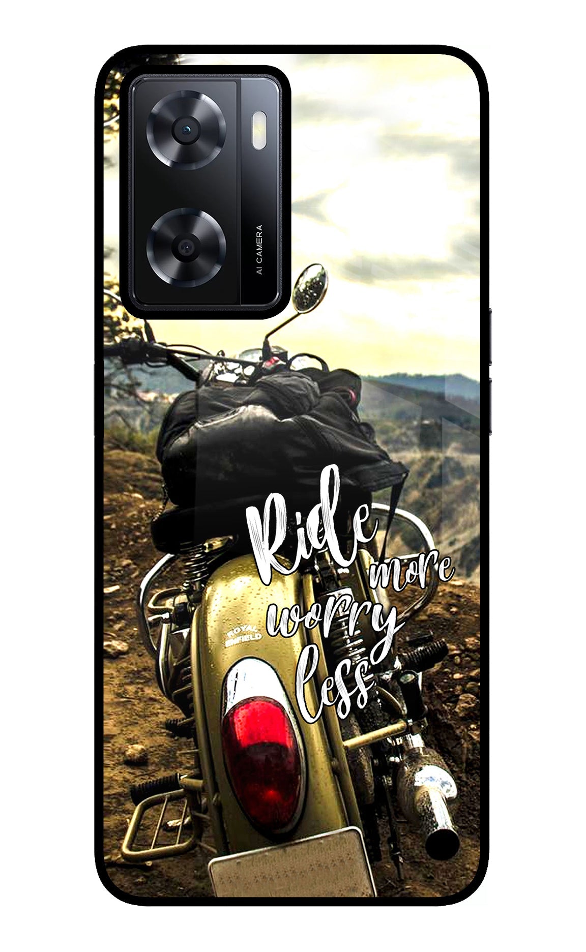 Ride More Worry Less Oppo A57 2022 Glass Case