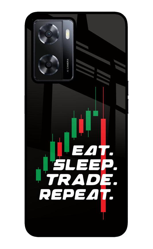 Eat Sleep Trade Repeat Oppo A57 2022 Glass Case