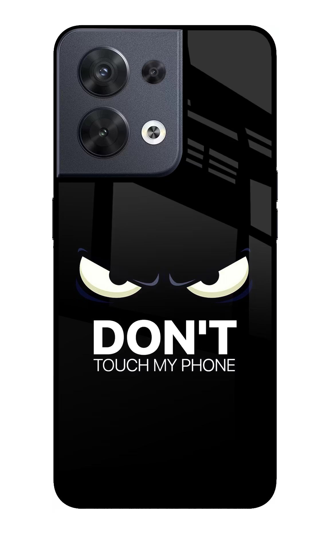 Don'T Touch My Phone Oppo Reno8 Glass Case Back Cover by Casekaro