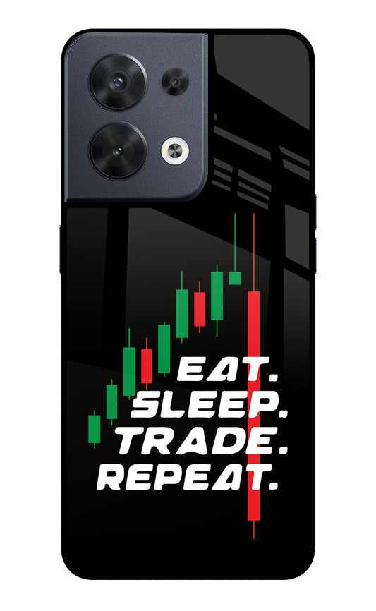 Eat Sleep Trade Repeat Oppo Reno8 Glass Case