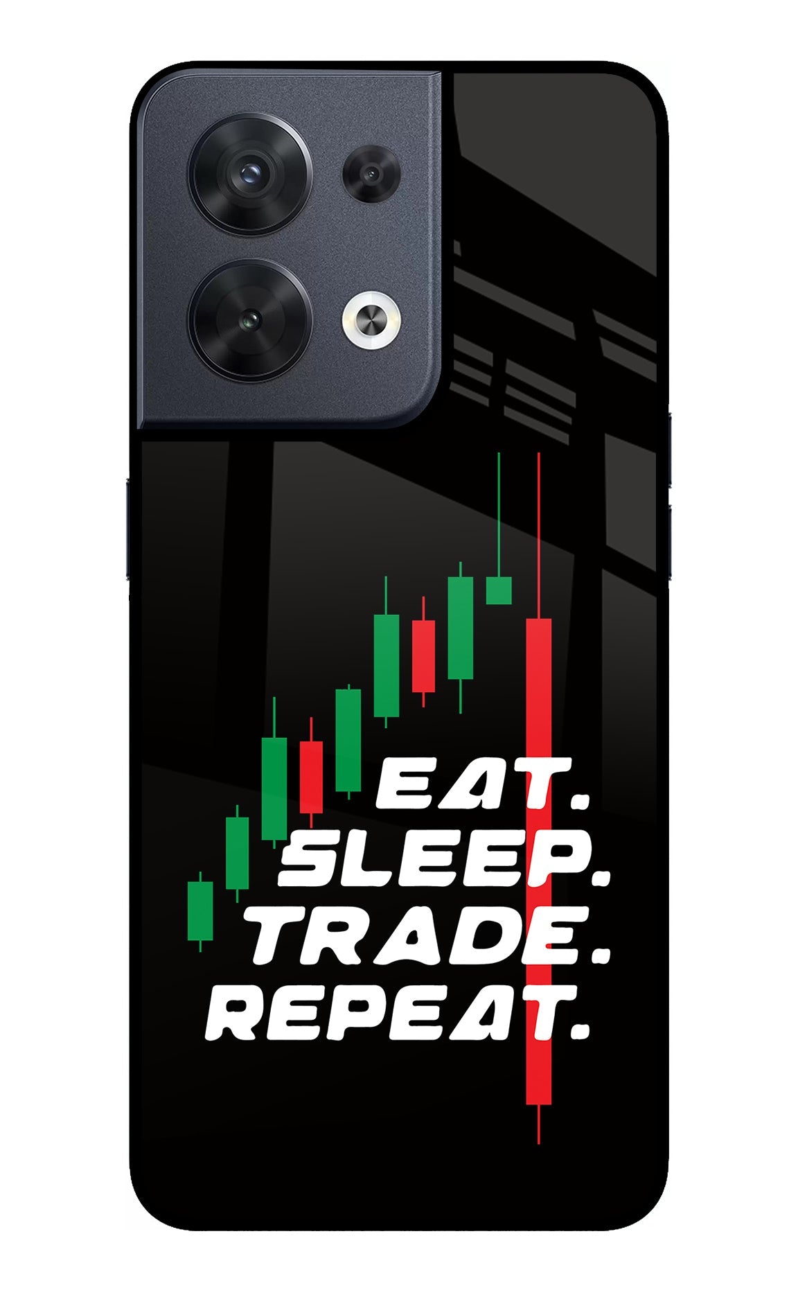 Eat Sleep Trade Repeat Oppo Reno8 Back Cover