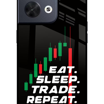 Eat Sleep Trade Repeat Oppo Reno8 Glass Case