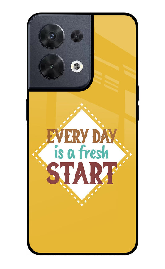 Every day is a Fresh Start Oppo Reno8 Glass Case
